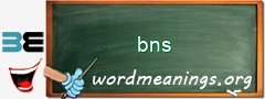 WordMeaning blackboard for bns